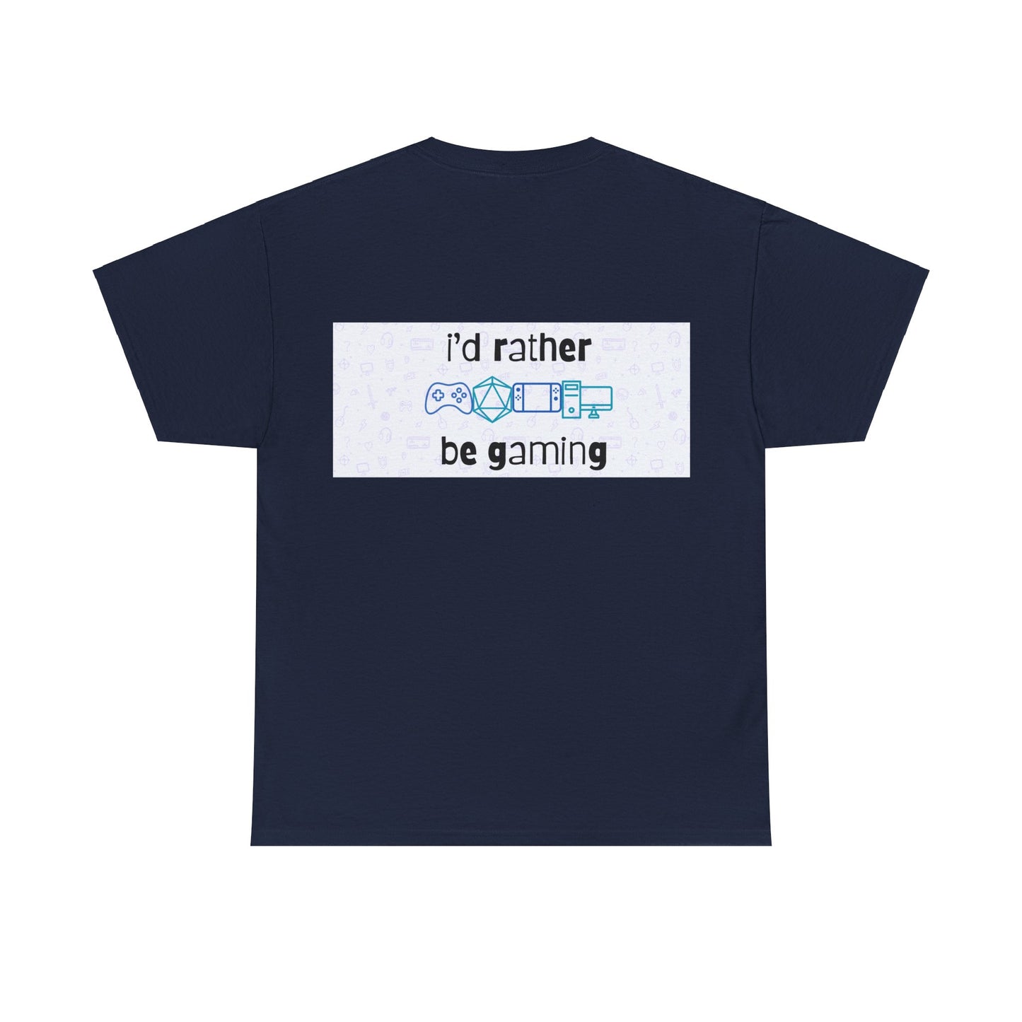 I'd rather be gaming - back - Unisex Heavy Cotton Tee