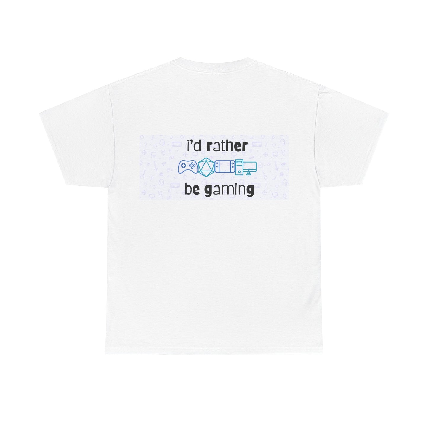 I'd rather be gaming - back - Unisex Heavy Cotton Tee