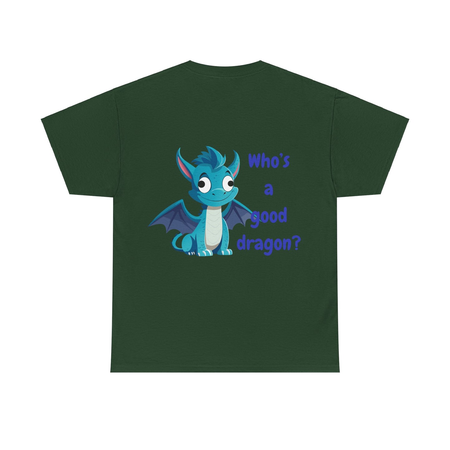 Who is a good dragon? Unisex Heavy Cotton Tee