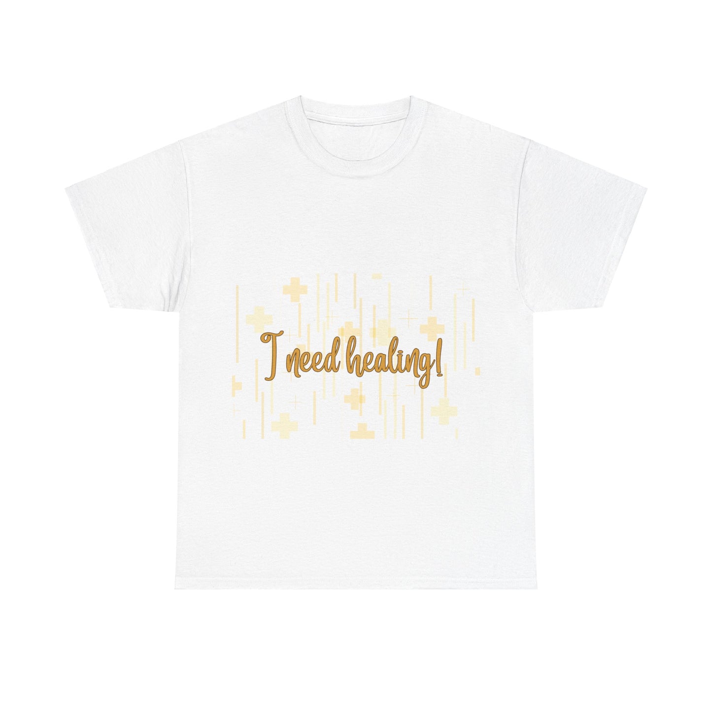 I need healing Unisex Heavy Cotton Tee