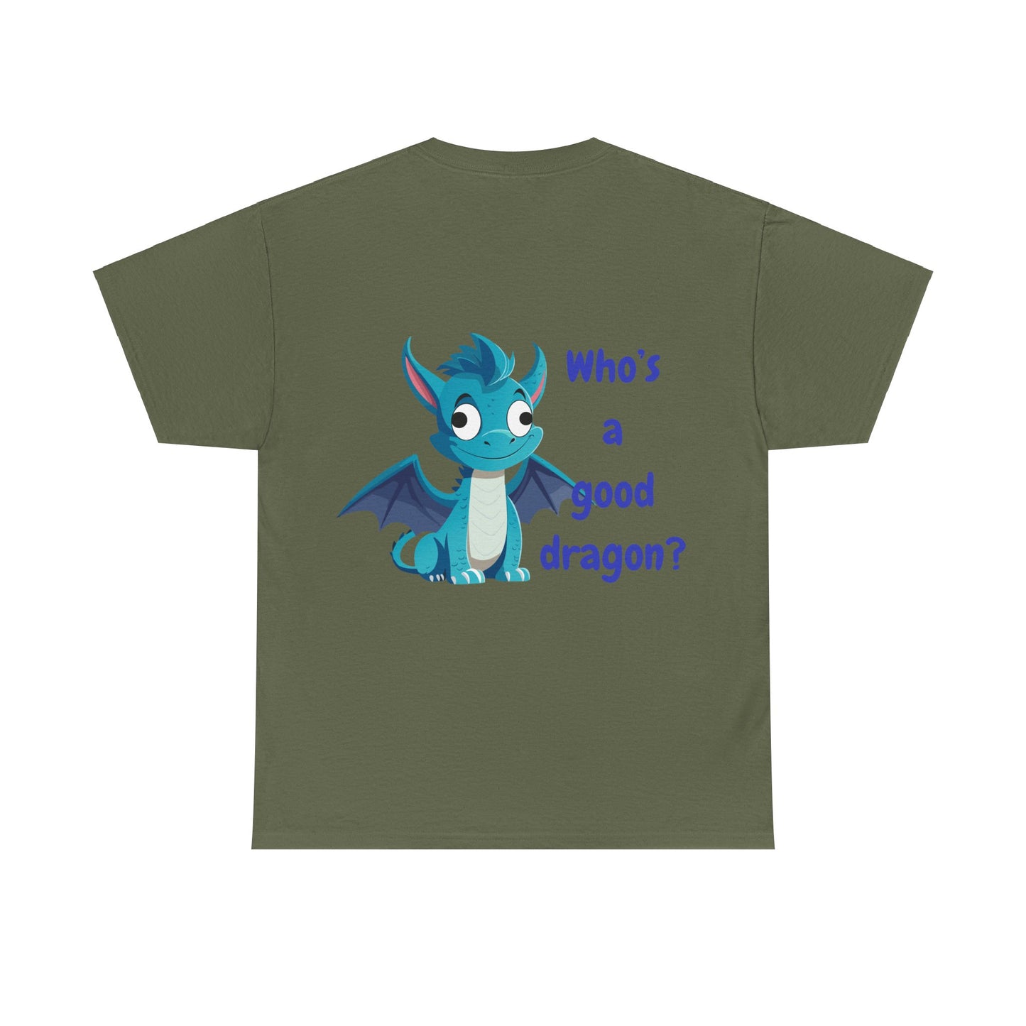 Who is a good dragon? Unisex Heavy Cotton Tee