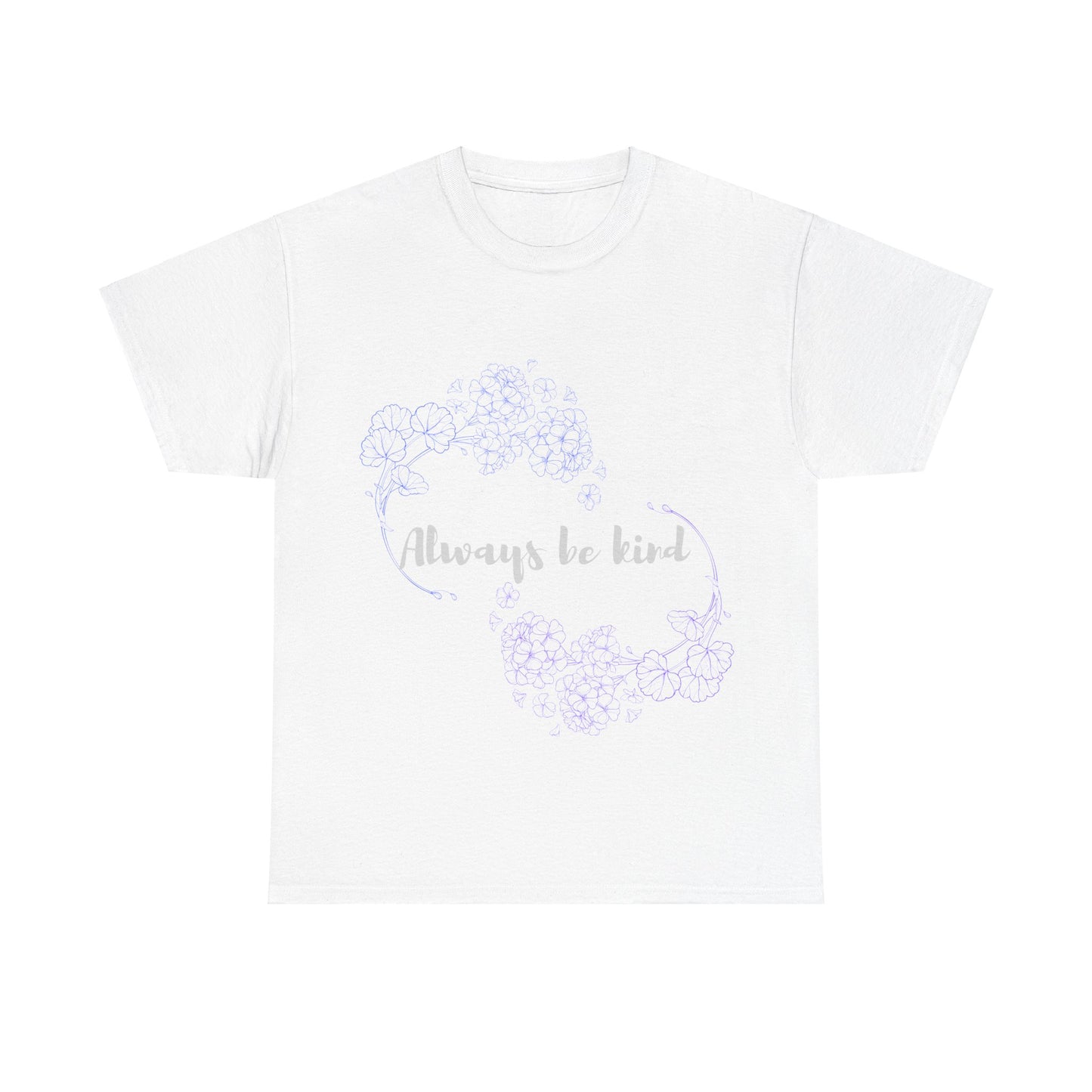 Always Be Kind Unisex Heavy Cotton Tee