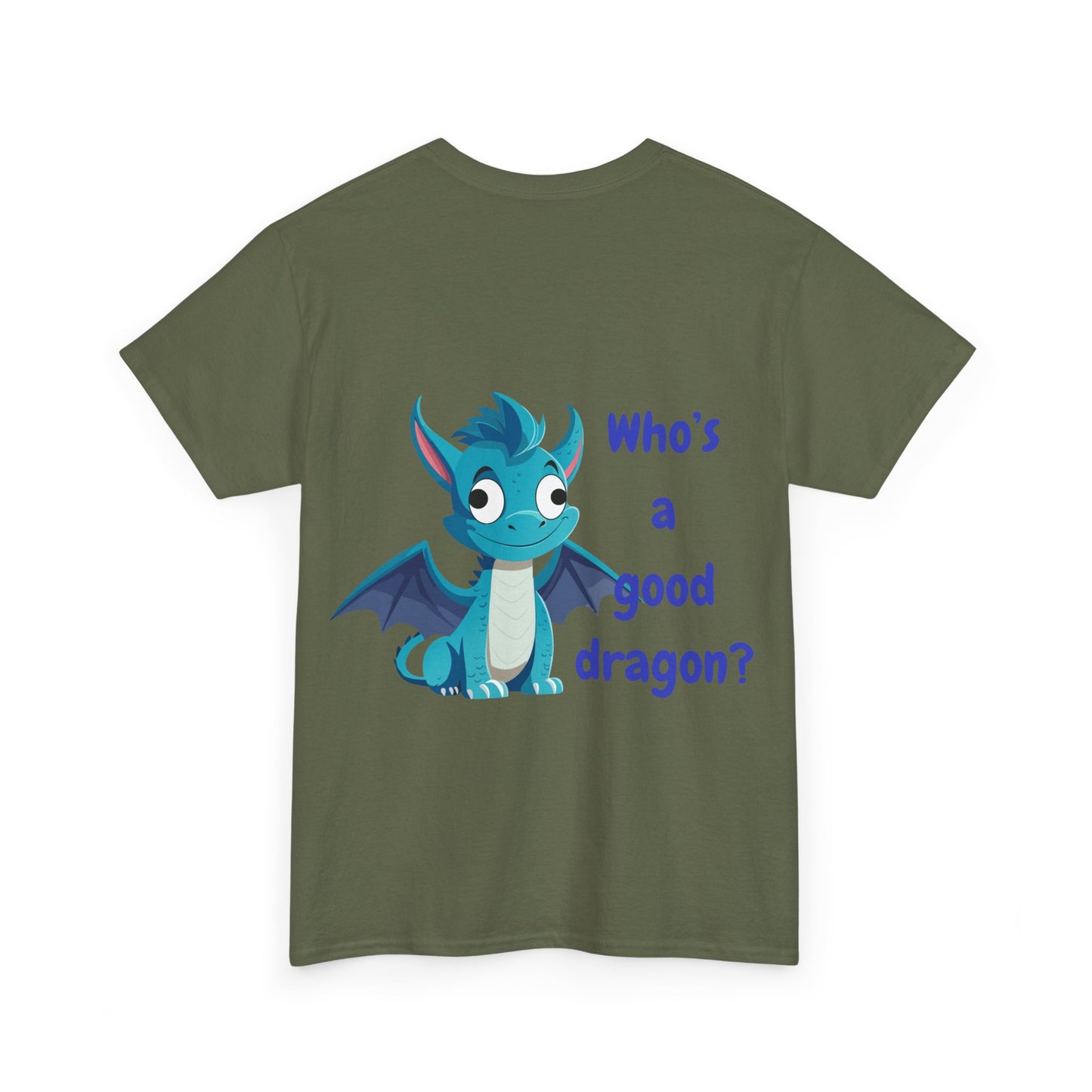 Who is a good dragon? Unisex Heavy Cotton Tee