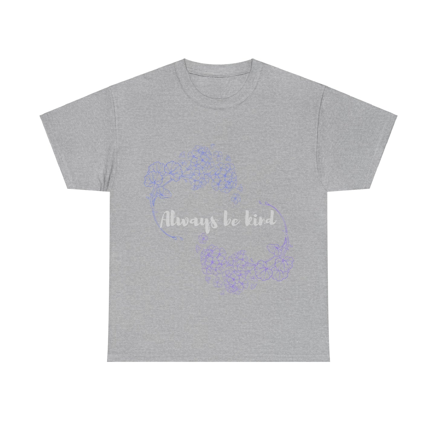 Always Be Kind Unisex Heavy Cotton Tee