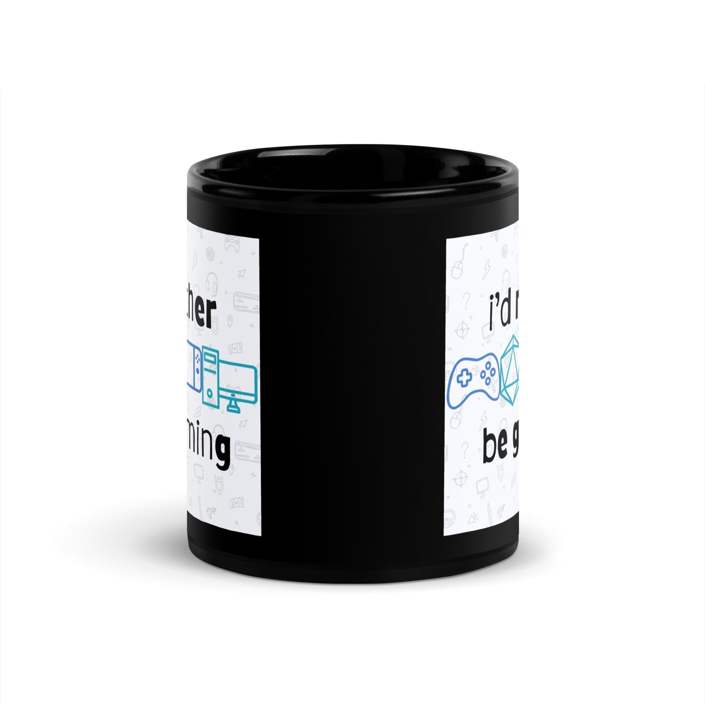 I'd rather be gaming Black Glossy Mug