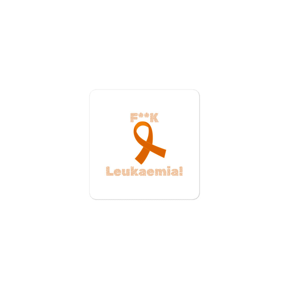 F**K Leukaemia B sticker