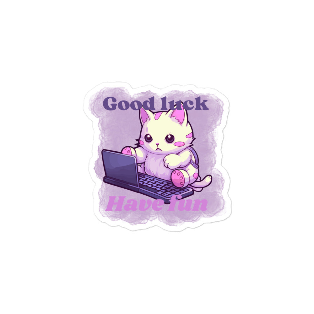 Good luck have fun cat sticker