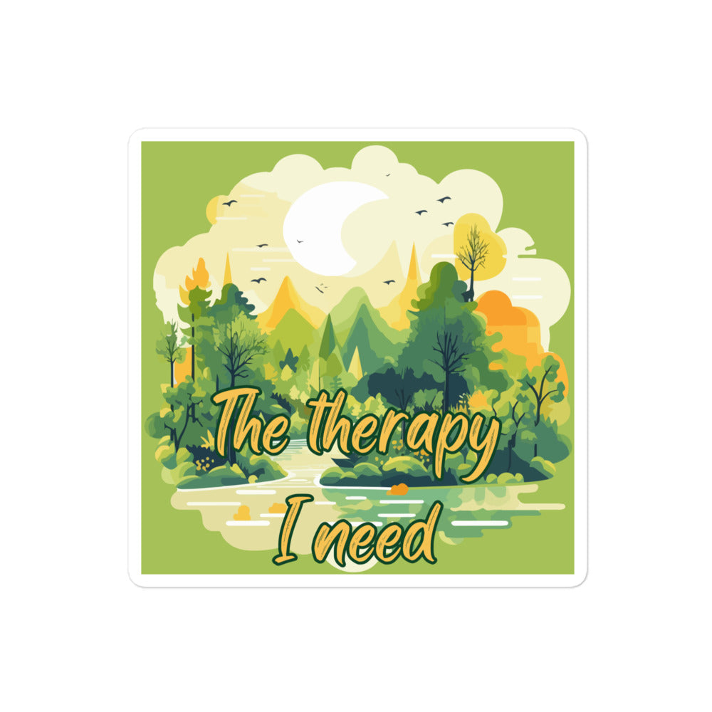 The Therapy I Need sticker