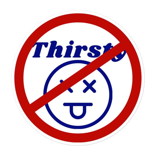 Thirsty sticker