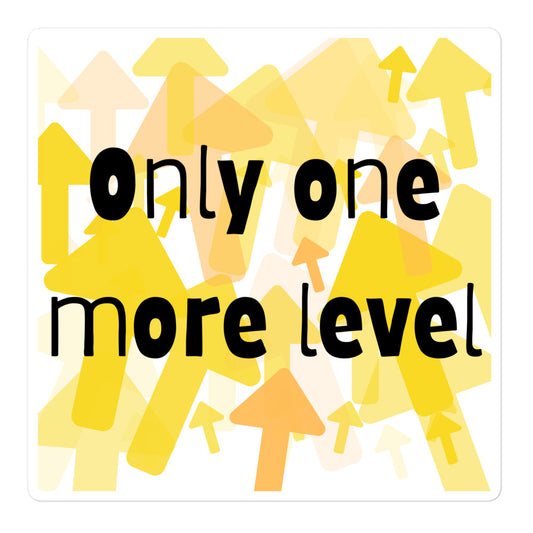 One more level sticker