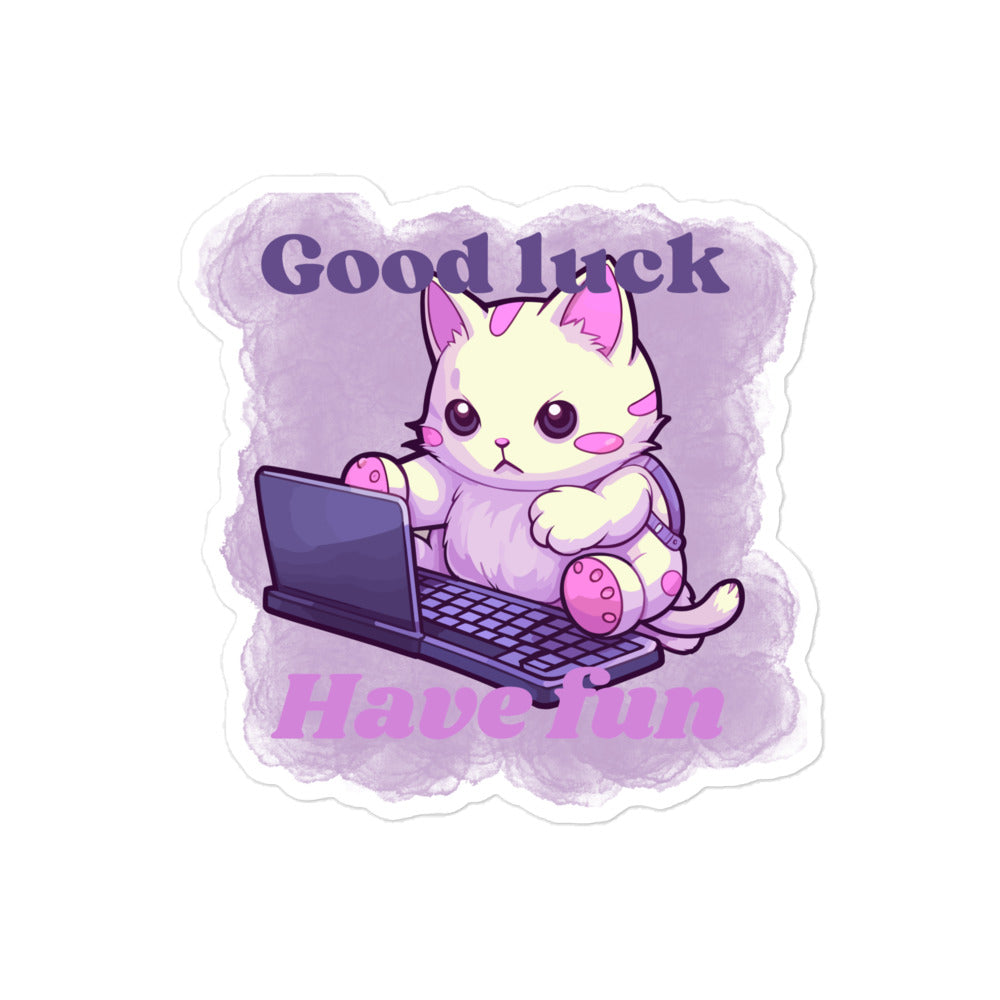 Good luck have fun cat sticker